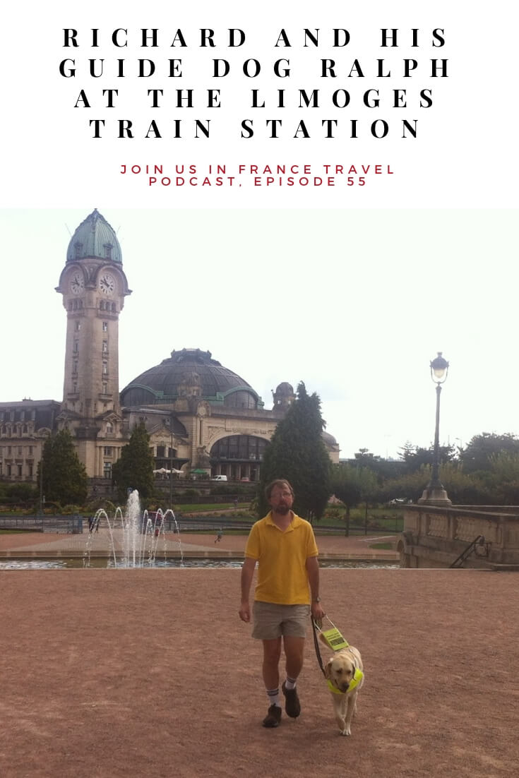 What is it like visiting France with a Guide Dog for the Blind? Richard visits France a few times a year from his home in England and he shares his secrets for making this work flawlessly. He also answers many questions about guide dogs in general and how his canine companion, Ralph, works with him every day. #travel #france #guidedog #JoinUsInFranceTravelPodcast