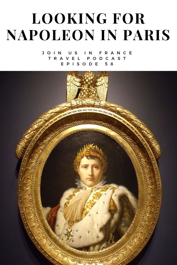 Napoleon had a great influence on Paris. Visitors walk right by landmarks that mark his reign and don't realize what they were looking at. This episode of the podcast will help you identify major Napoleonic Monuments in Paris and better understand his role in French life. #travel #podcast #france #paris #napoleon