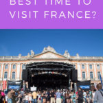 people enjoying a free concert on the Place du Capitole in Toulouse: when is the best time to visit France episode