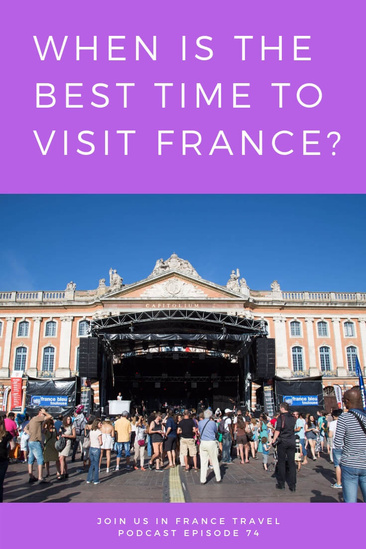 Is there a bad time to visit France? Ask anyone who lives in France year-round and we'll tell you that YES when it comes to enjoying France some times are better than others. Annie and Elyse don't quite agree, but we reveal what our preferences are and why.