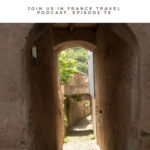 medieval passage in Saint Antonin Noble Val: corbières and tarn trip report episode