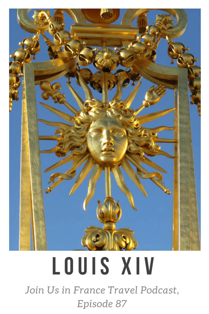 In our on-going series about French history, Annie and Elyse take a look at the amazing story surrounding the birth of Louis XIV.