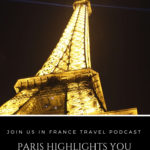 Eiffel Tower lit-up at night: paris highlights you can see in one day episode