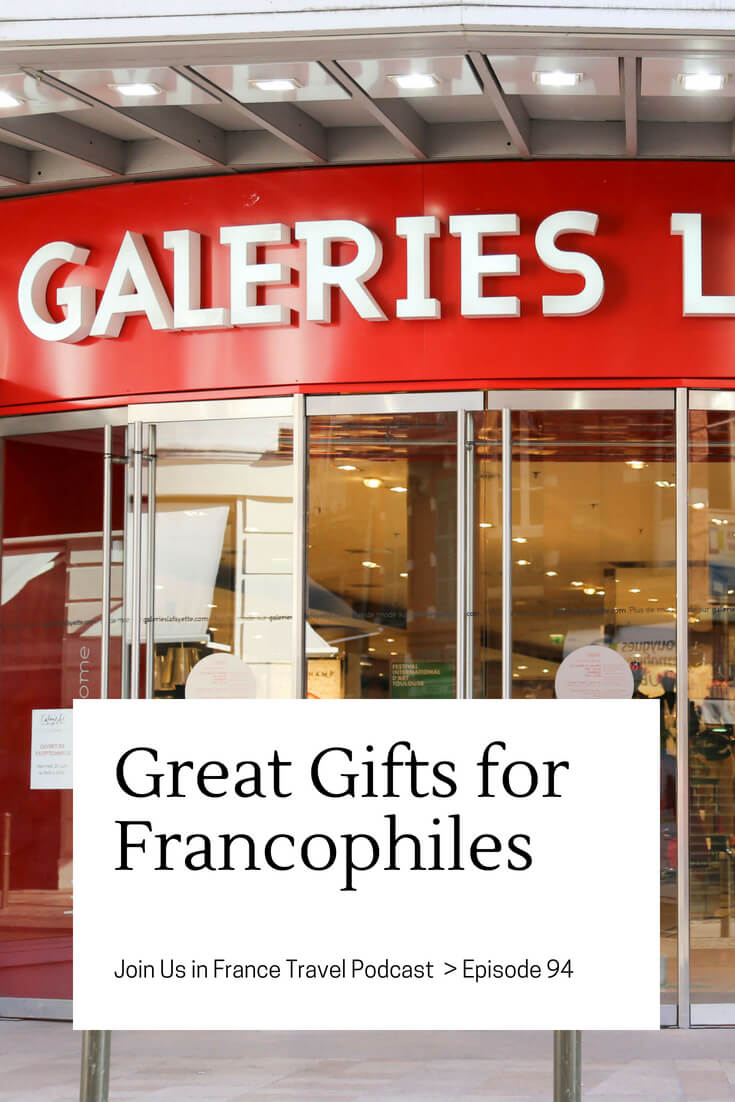 Looking for gifts for someone who loves France? Here's a good list to get you started!