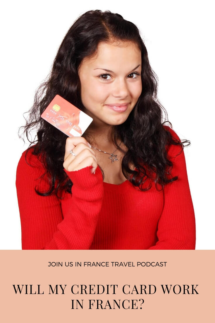 You may have heard that sometimes American visitors in France have a hard time getting their credit cards to work in France. Make sure yours will by listening to this episode! #creditcardtravel #travelhack #france