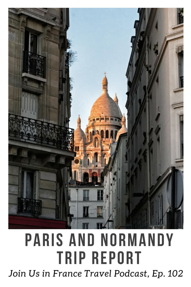 Going abroad for the first time can be intimidating. For her first trip Letitia went to Normandy and then to Paris and it was a great introduction to France. Everything was new and exciting and fulfilled a life-long wish to see the place where her grandmother was from.