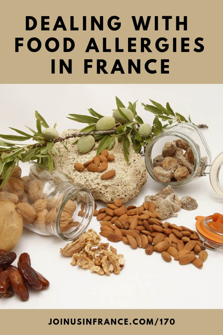 Things you need to know about dealing with food allergies when traveling to France. Travel and allergies are intimidating, but it's easier than you think! #foodallergies #travel # france #joinusinfrancetravelpodcast