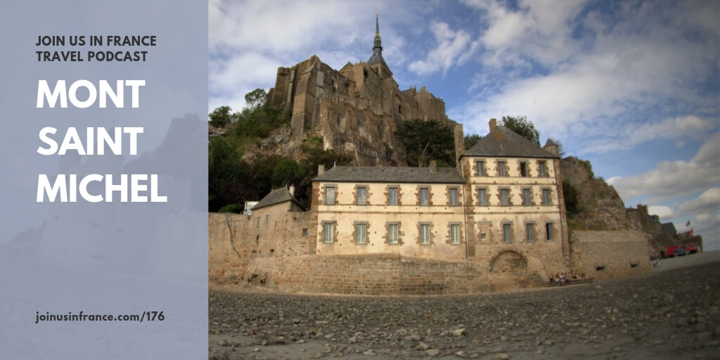 How to Visit the Mont Saint Michel under the Best Conditions Possible
