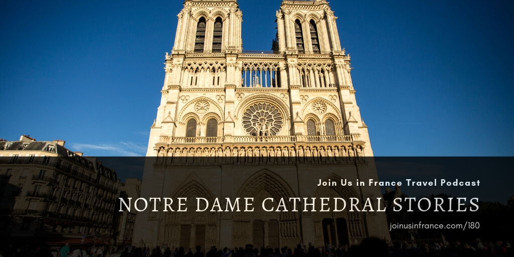 Notre Dame Cathedral Stories: Make this Paris Landmark Come to Life!