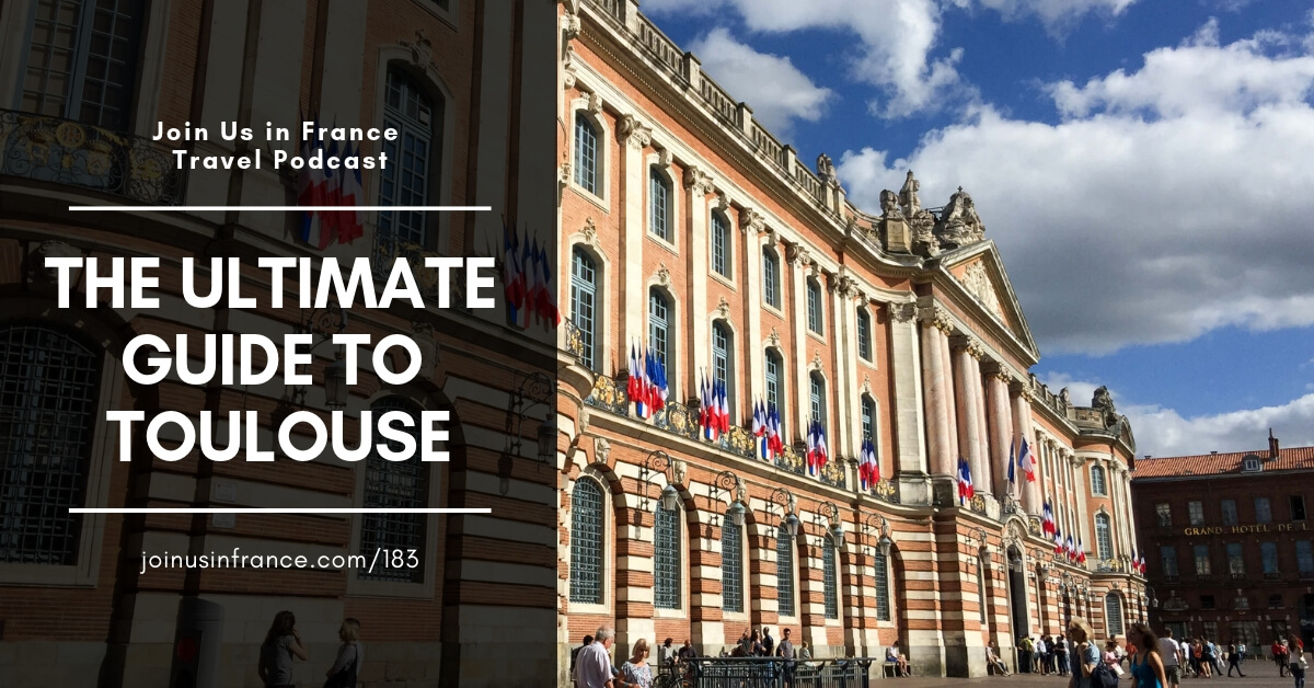 The Ultimate Guide To Toulouse: PSSST, We Actually Live In Toulouse!