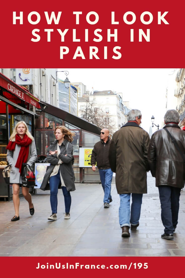 Looking for actionable advice for how to look good when visiting Paris? Want to understand how French people dress and why they look so stylish? There are definite rules and once you crack the code you'll be able to put the right kind of clothes in your suitcase and fit right in in Paris. #travel #podcast #france #paris #stylish #fashion