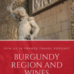Statue at a museum in Dijon: Burgundy Region and Wine Episode