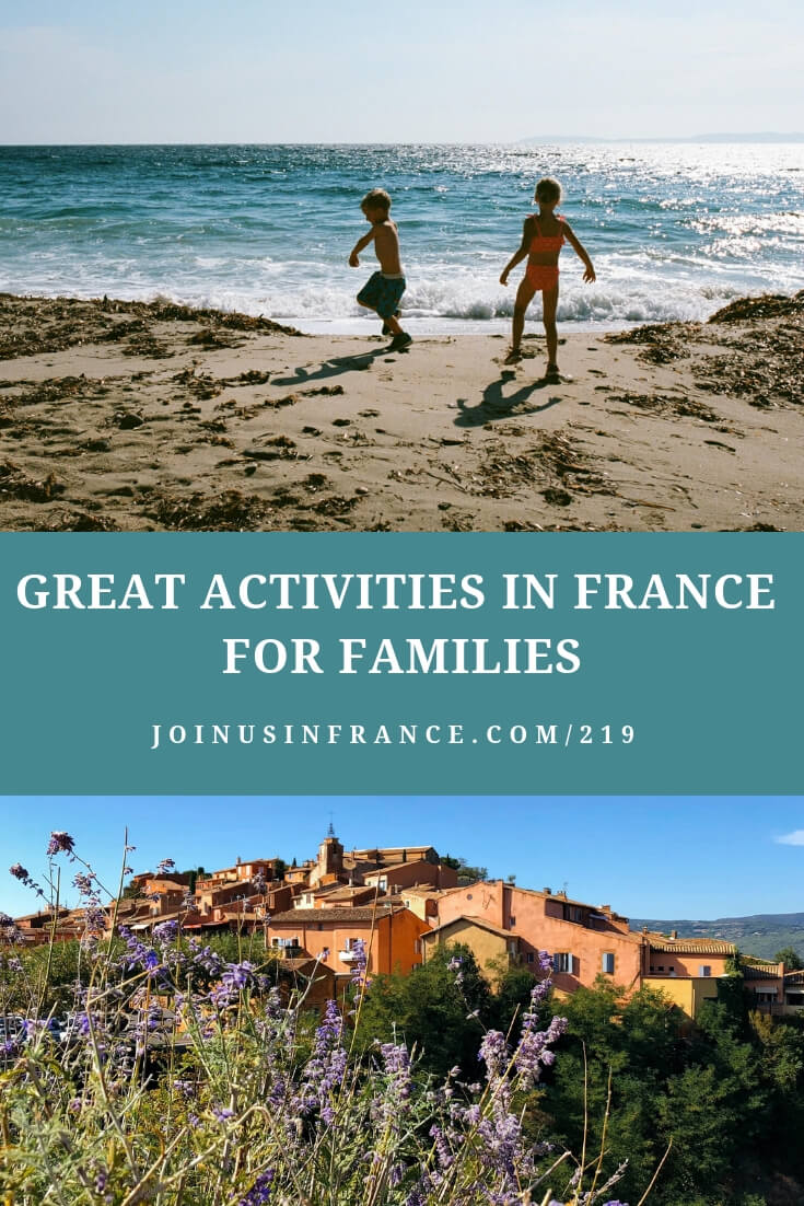 Do you need recommendations on what to do with your children in France? Fast-track your trip planning with the help of Jessica Kosmack from Canada who knows France well and planned the best two weeks packed full of great kid activities, cultural immersion, and relaxing family time as well. We also discuss when it's a good idea to bring the kids and when they might be happier staying with grandparents. #familyvacations #FamilyTravelTips