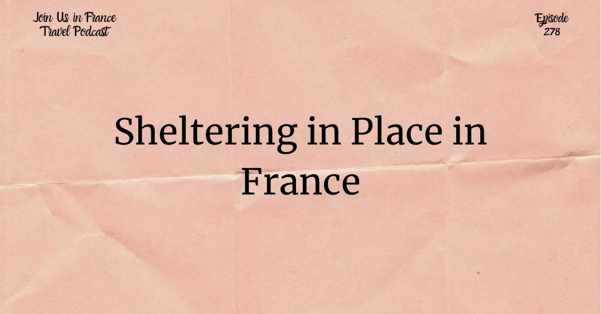 Sheltering in place in France