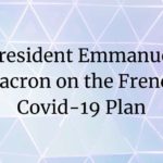 President Emmanuel Macron on the French Covid-19 Plan