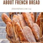 Baguettes in a large basked: Bread in France episode