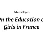 On the Education of Girls in France