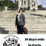 Heather standing in front of the Sacré Coeur: 12 days solo in Paris episode
