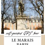 Place des Vosges in the Marais: Marais self-guided gps tour