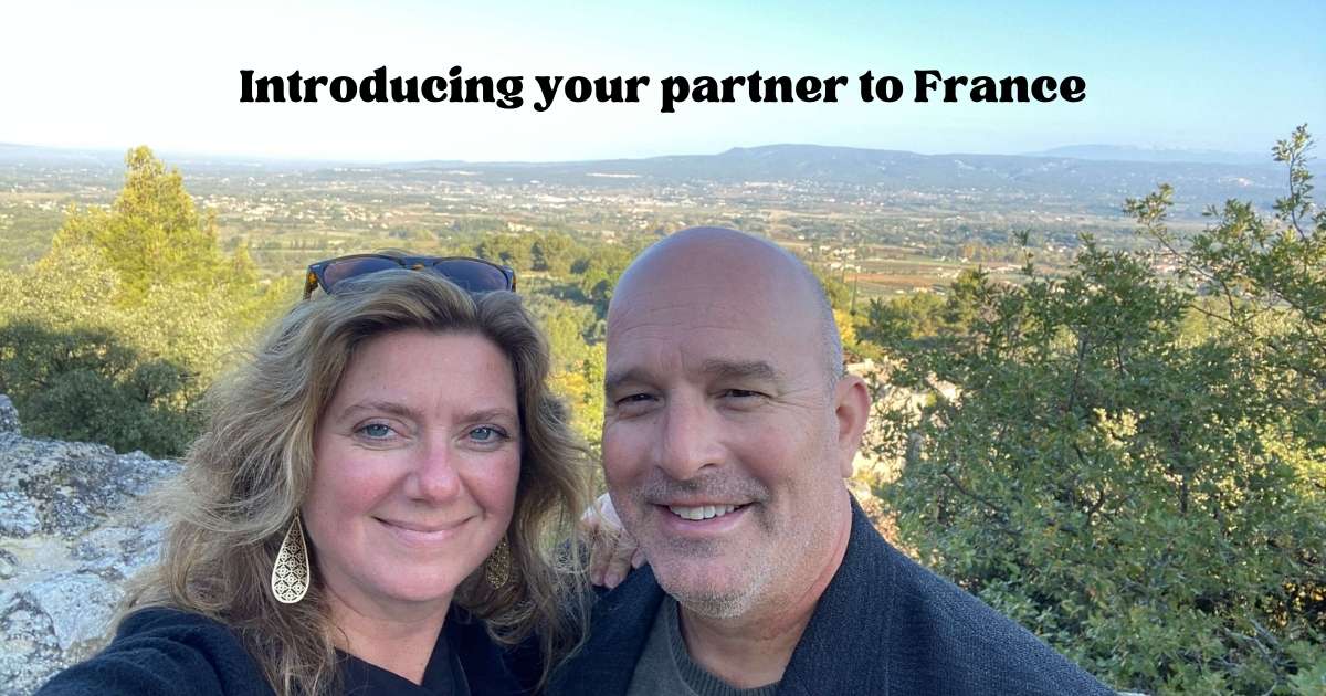 Megan and her partner Brian: Introducing your partner to France episode