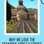 Sénanque Abbey: Sénanque Abbey and Gordes Episode