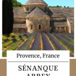 Sénanque Abbey: Sénanque Abbey and Gordes Episode