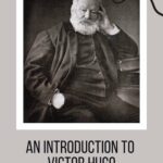 Portrait of Victor Hugo: an Introduction to Victor Hugo episode