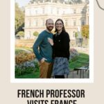 Brooke and husband: French Professor Visits France episode
