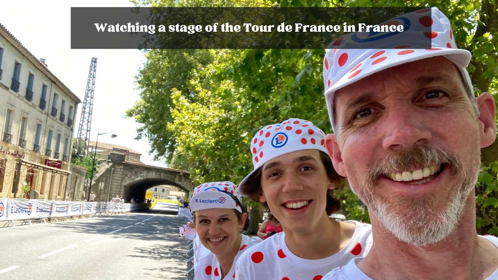 Melinda, Shawn and their son: Watching a stage of the Tour de France in France episode
