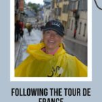 Tammy McKibbnen on a rainy day when following the Tour de France