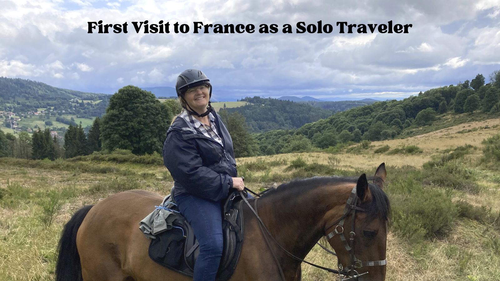 Casey on a horseback riding tour: First Visit to France as a Solo Traveler episode