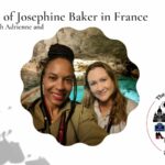 Adrienne and Natalie: in search of Josephine Baker in France episode