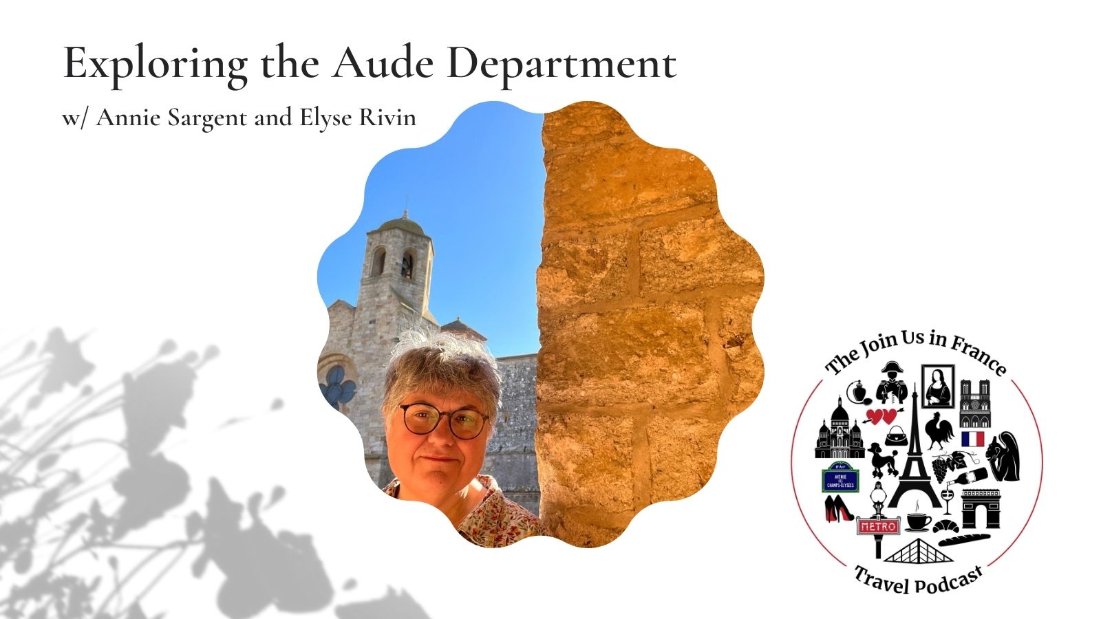 Annie visiting the Aude Department