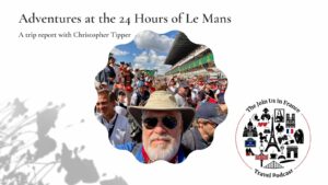 Christopher at the 24 Hours of Le Mans