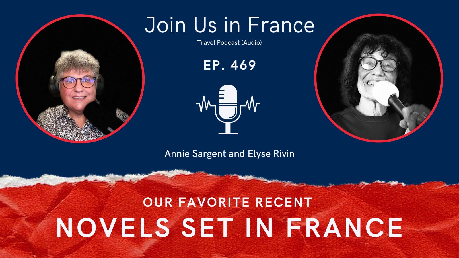 Contemporary French Novels episode with Annie Sargent and Elyse Rivin