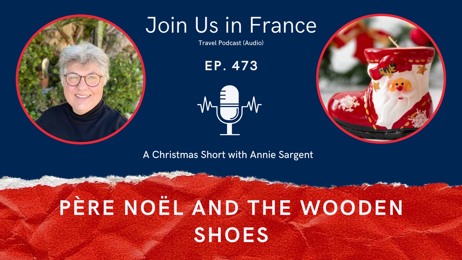 Annie Sargent and wooden shoes: Père Noël and the Wooden Shoes episode