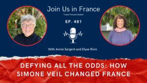 Annie Sargent and Elyse Rivin discuss How Simone Veil Changed France