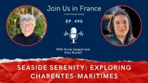 Annie Sargent and Katy Russell: Exploring the Charentes-Maritimes episode