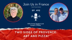 Annie Sargent and Joseph O'Reilly: Two Faces of Provence episode