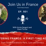 Annie Sargent and Kami Turner. Discovering France episode.