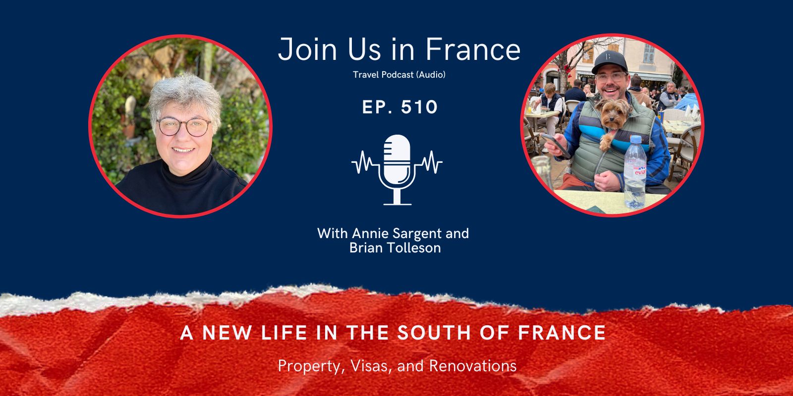 Annie Sargent and Brian Tolleson: A New Life in the South of France episode