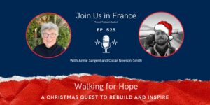 Annie Sargent and Oscar Newsom-Smith: Walking for Hope Episode