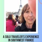 Dawn Fairchild: A Solo Traveler's Experience in Southwest France episode