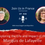 Annie Sargent and Elyse Rivin: Marquis de Lafayette episode.