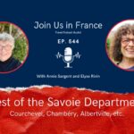 Annie Sargent and Elyse Rivin: Best of the Savoie Department