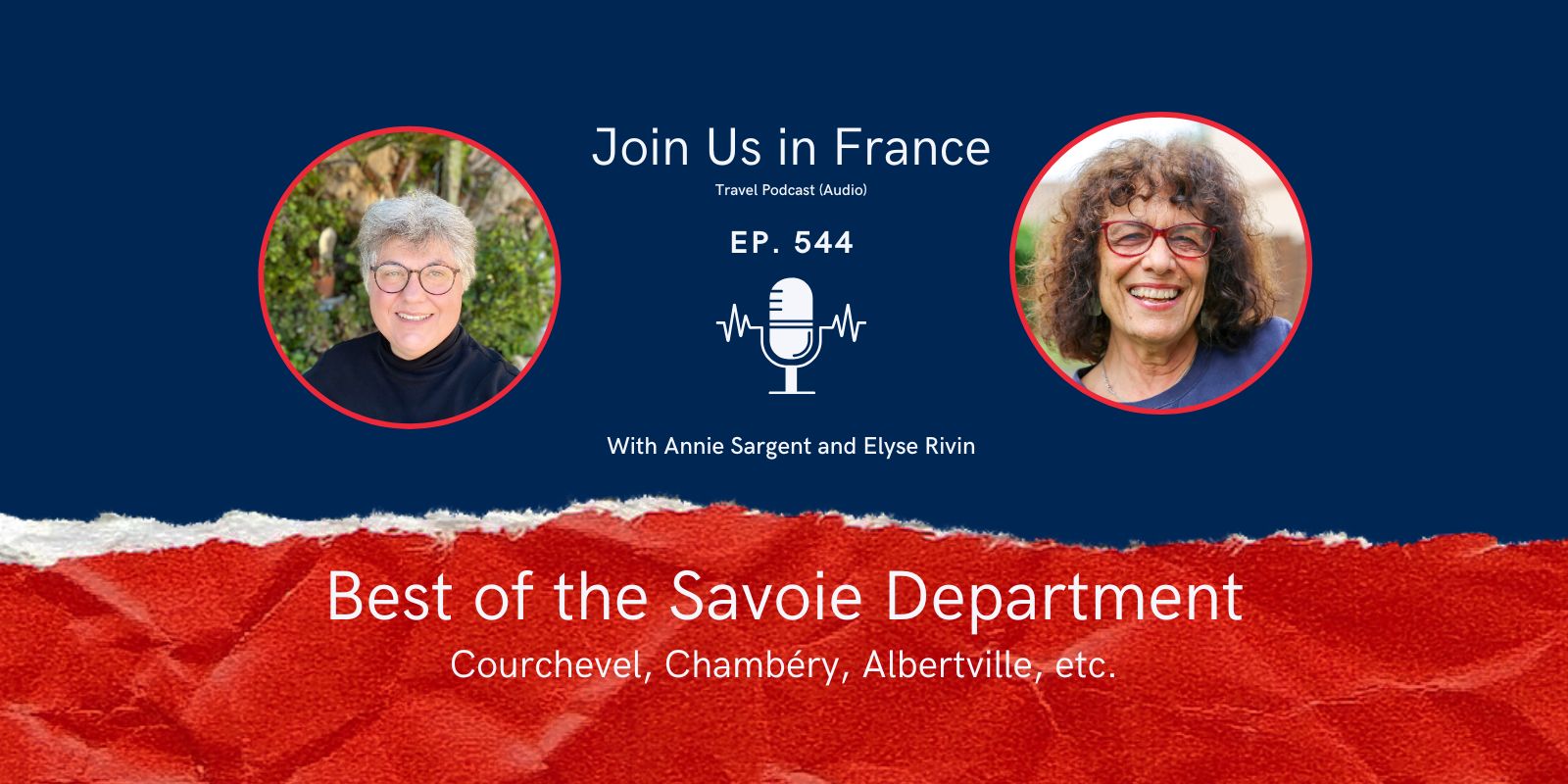 Annie Sargent and Elyse Rivin: Best of the Savoie Department