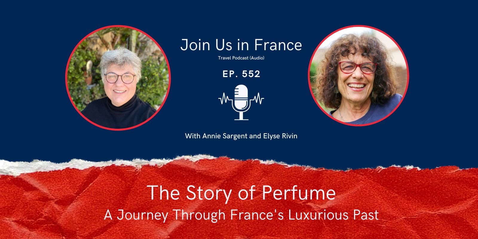 Annie Sargent and Elyse Rivin: the story of perfume episode