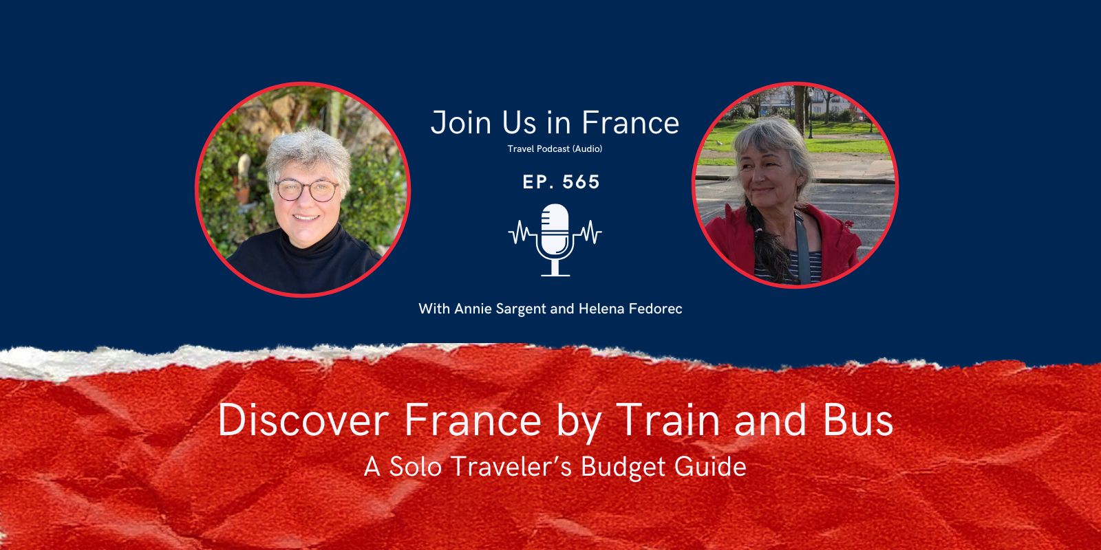 Annie Sargent and Helena Fedorec: discover France by train and bus episode