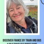 Helena Fedorec: discover France by train and bus episode