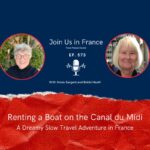 Annie Sargent and Bobbyi Heath: Renting a Boat on the Canal du Midi episode